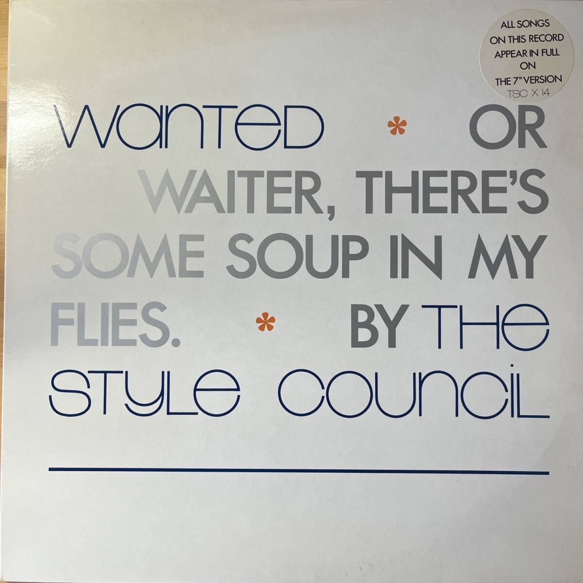 UK盤 12” The Style Council Wanted (Or Waiter, There's Some Soup In My Flies) TSCX 14 オリジナルスリーヴ拍卖