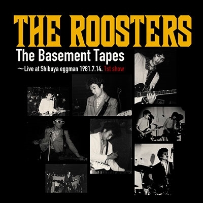 【新品同様】ルースターズ / THE BASEMENT TAPES~LIVE AT SHIBUYA EGGMAN 1981.7.14. 1ST SHOW(LP) (国内盤LP)拍卖