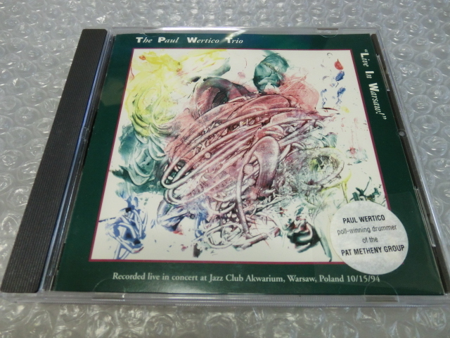 ★即決 廃盤CD Paul Wertico Trio Live In Warsaw John Moulder Eric Hochberg ジャズ ドラム 検索) Pat Metheny Group パット・メセニー拍卖