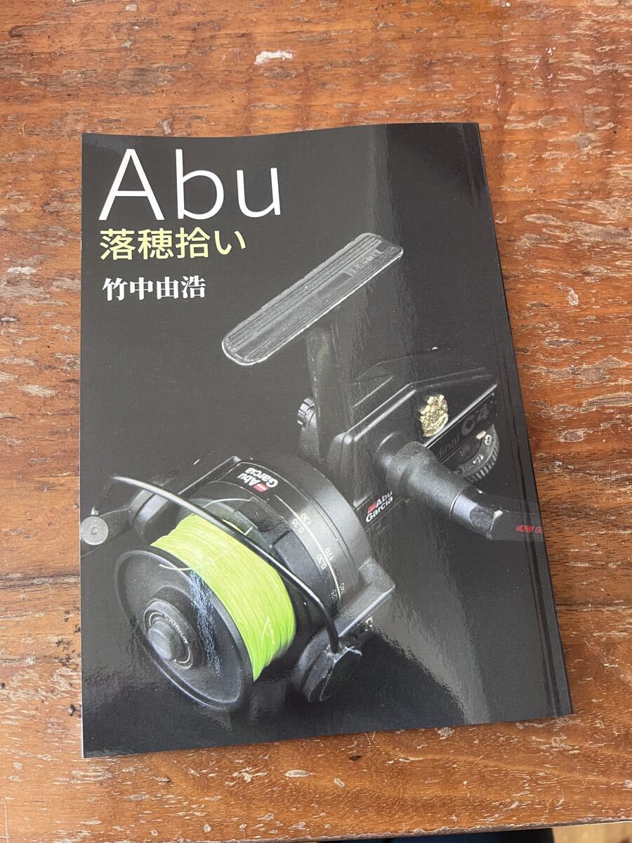 ABU 落穂拾い 竹中由浩 本です カーディナル 700 800 C3 C4 33 アンバサダー 4600C アブガルシア リール拍卖