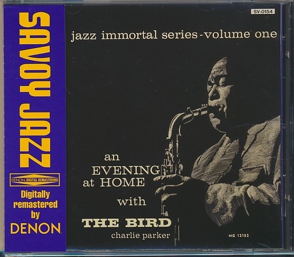 CD●チャーリー・パーカー/An Evening at Home with the Bird 国内プレス 帯付拍卖