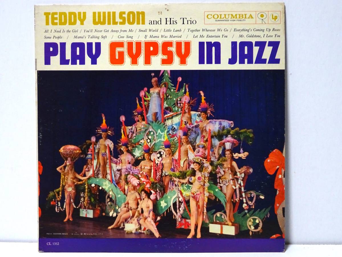 米国盤 テディ ウィルソン ジプシー イン ジャズ 6EYS TEDDY WILSON TRIO PLAY GYPSY IN JAZZ COLUMBIA CL 1352 MADE IN USA拍卖