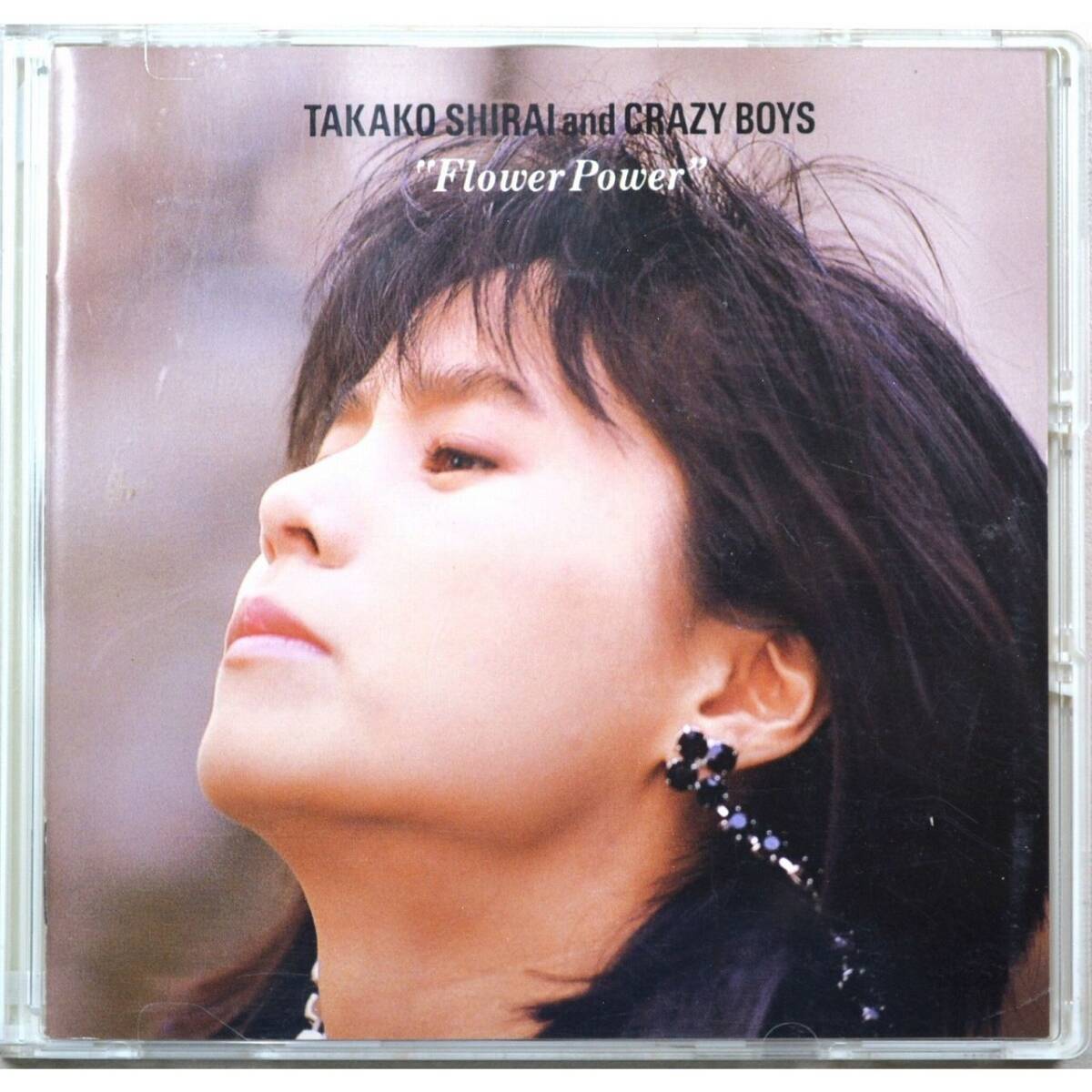 【旧規格盤/32DH195 スリムケース】白井貴子& Crazy Boys / フラワー・パワー ◇ Shirai Takako & Crazy Boys / Flower Power ◇拍卖