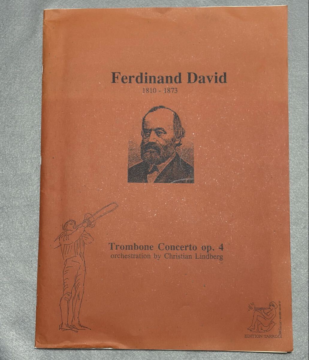 楽譜 F. ダヴィッド トロンボーン協奏曲 op.4 orchestrasion by C.Lindberg EDITION TARRODI拍卖