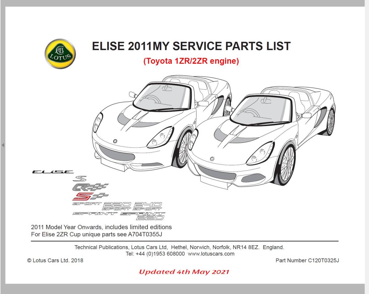 ★ ロータス エリーゼ パーツリスト フェイズIII S3 2011以降 LOTUS ELISE 2021 最新 Elise R SC Club Racer RGB special EVO 220 SPORT 拍卖