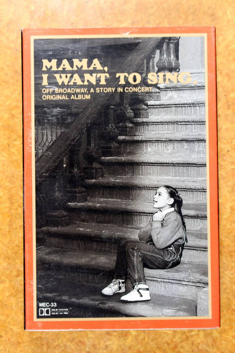 カセットテープ MAMA,I WANT TO SING. ブロードウェイ オリジナルアルバム拍卖
