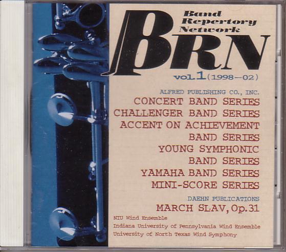 BRN バンド・レパートリー・ネットワーク VOL.1(1998-02) 決定版!!吹奏楽コンクール自由曲選'98 Vol.1拍卖