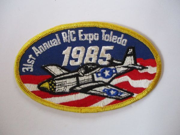 【送料無料】80s『31st Annual R/C Expo Toledo 1985』刺繍ワッペン/プラモデル模型ビンテージ飛行機USAアップリケ航空パッチ古い戦闘機 H1拍卖