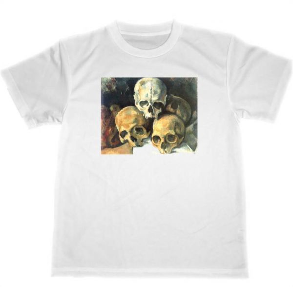 ポール・セザンヌ ドライ Tシャツ 名画 絵画 アート グッズ 積み重ねた骸骨 髑髏 ドクロ拍卖