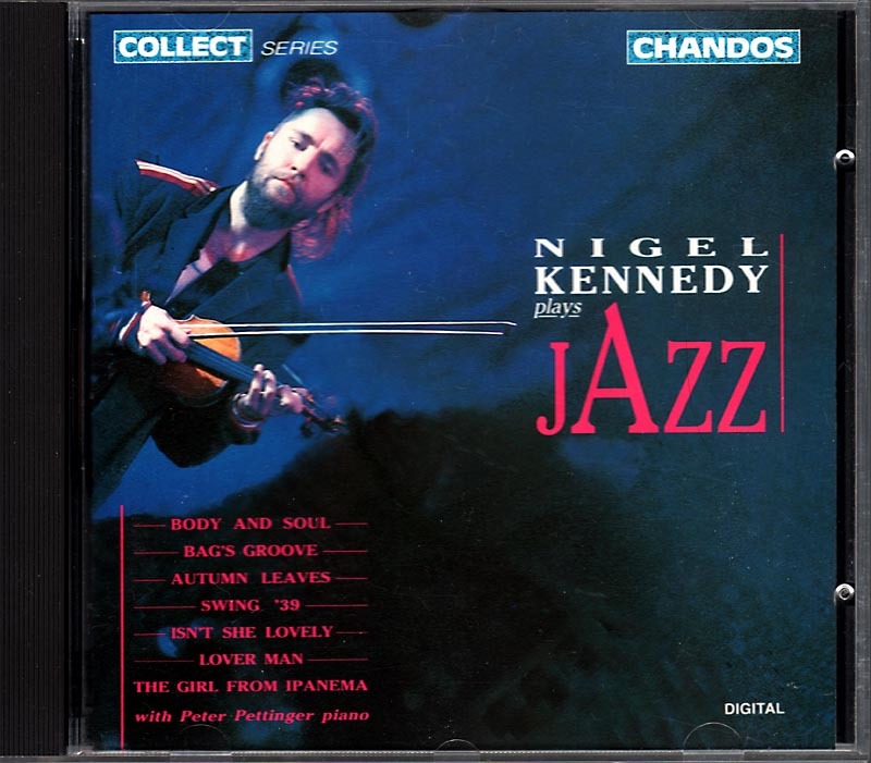 ナイジェル・ケネディ 《NIGEL KENNEDY Plays JAZZ》 リハーサルなし編集なし、正真正銘の即興演奏拍卖