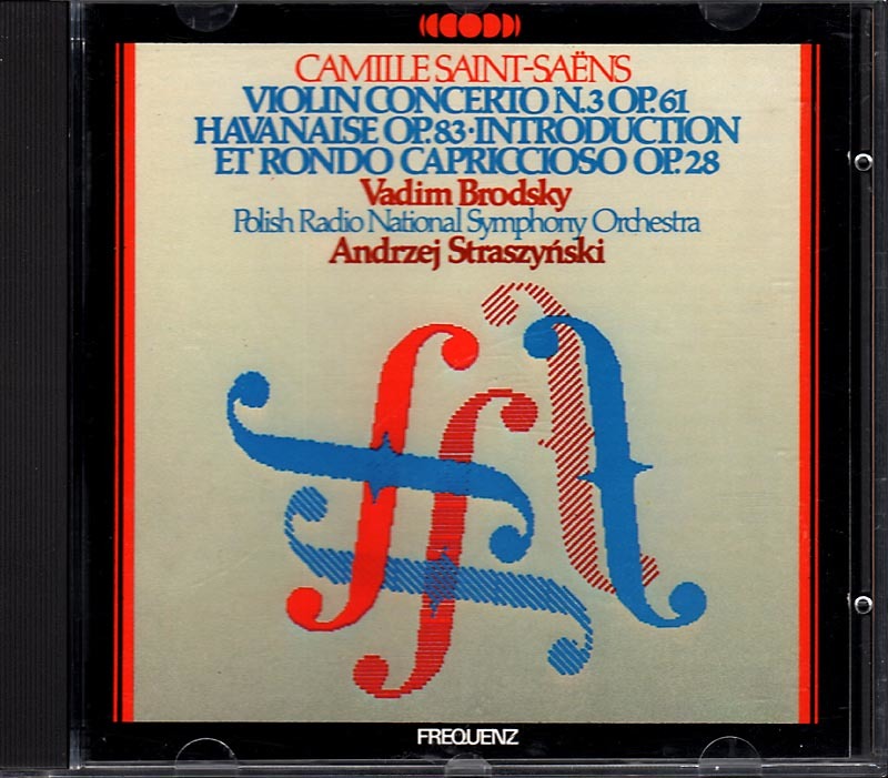 サン=サーンス 《ヴァイオリン協奏曲第3番》 ワジム・ブロドスキ(vn)/ アンジェイ・ストラシンスキ(指揮)/ ポーランド国立放送交響楽団拍卖