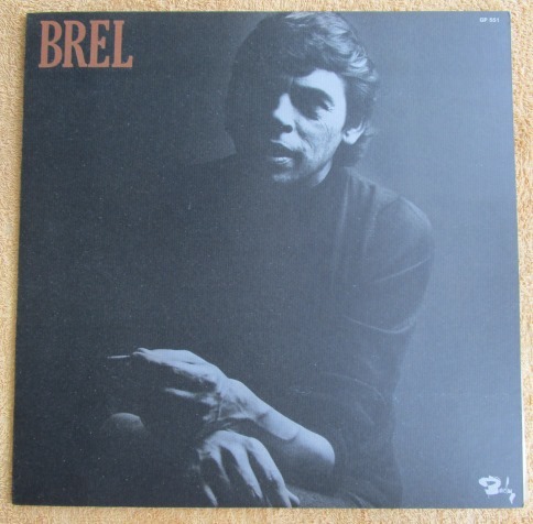 LP 国内盤 シャンソン ジャック・ブレル「偉大なる魂の復活」 Jacques Brel Brel 解説蘆原英了 名盤拍卖