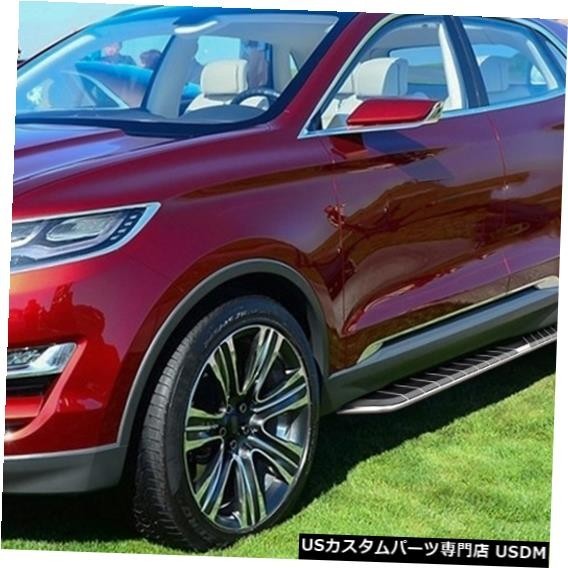 輸入カーパーツ リンカーンMKC 2015 2016 2017 2018 2019ランニングボードサイドステップNerfバー用の新拍卖