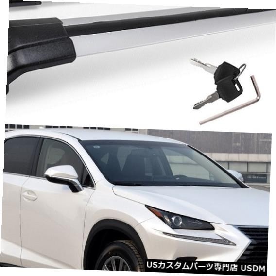 輸入カーパーツ レクサスNX200t NX300H NX300 2016 2017 2018 2019手荷物荷物ラックルーフラック拍卖
