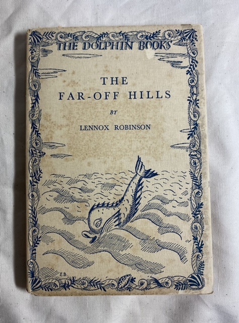 英語 The Dolphin Books Lennox Robinson The Far-Off Hills 1931年 レノックス・ロビンソン 遠い丘 コメディ 堀辰雄拍卖