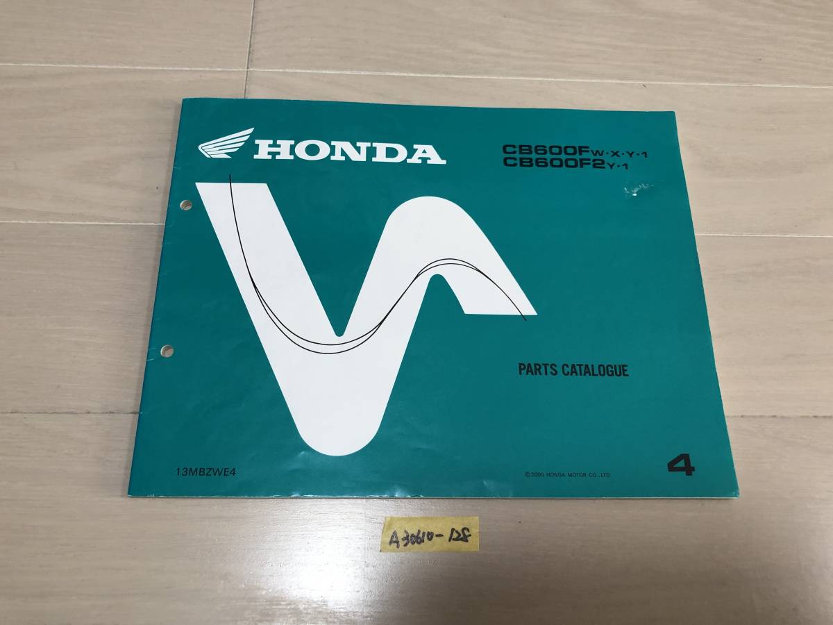 【送料無料】 CB600F W/X/Y/1 ホーネット 英文 パーツカタログ パーツリスト 4 (A30610-128)拍卖