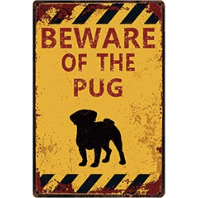 A2773 メタル サイン 金属 製 ブリキ 看板 プレート パネル 注意 警告 防犯 動物 ペット 犬 番犬 猛犬 パグ 【4604】拍卖