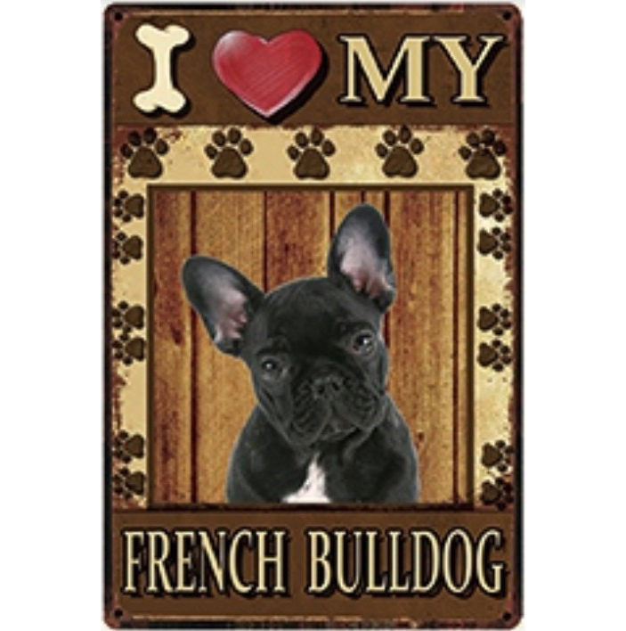 A1395 メタル サイン ブリキ 看板 金属 プレート パネル 店 注意 動物 ペット 愛 犬 I LOVE MY フレンチ ブルドッグ 3998拍卖