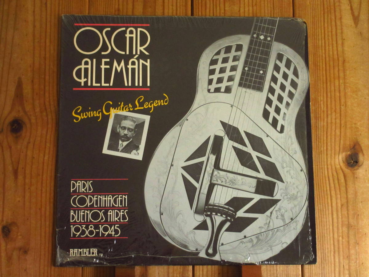 ジャンゴのライバル / Oscar Aleman / オスカーアレマン / Swing Guitar Legend: Paris, Copenhagen, Buenos Aires 1938-1945 / Rambler拍卖