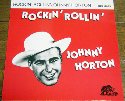 Johnny Horton - Rockin' Rollin' - LP/ 50s,ロカビリー,I'm Coming Home,Honky Tonk Man,The Woman I Need,The First Train Heading South拍卖