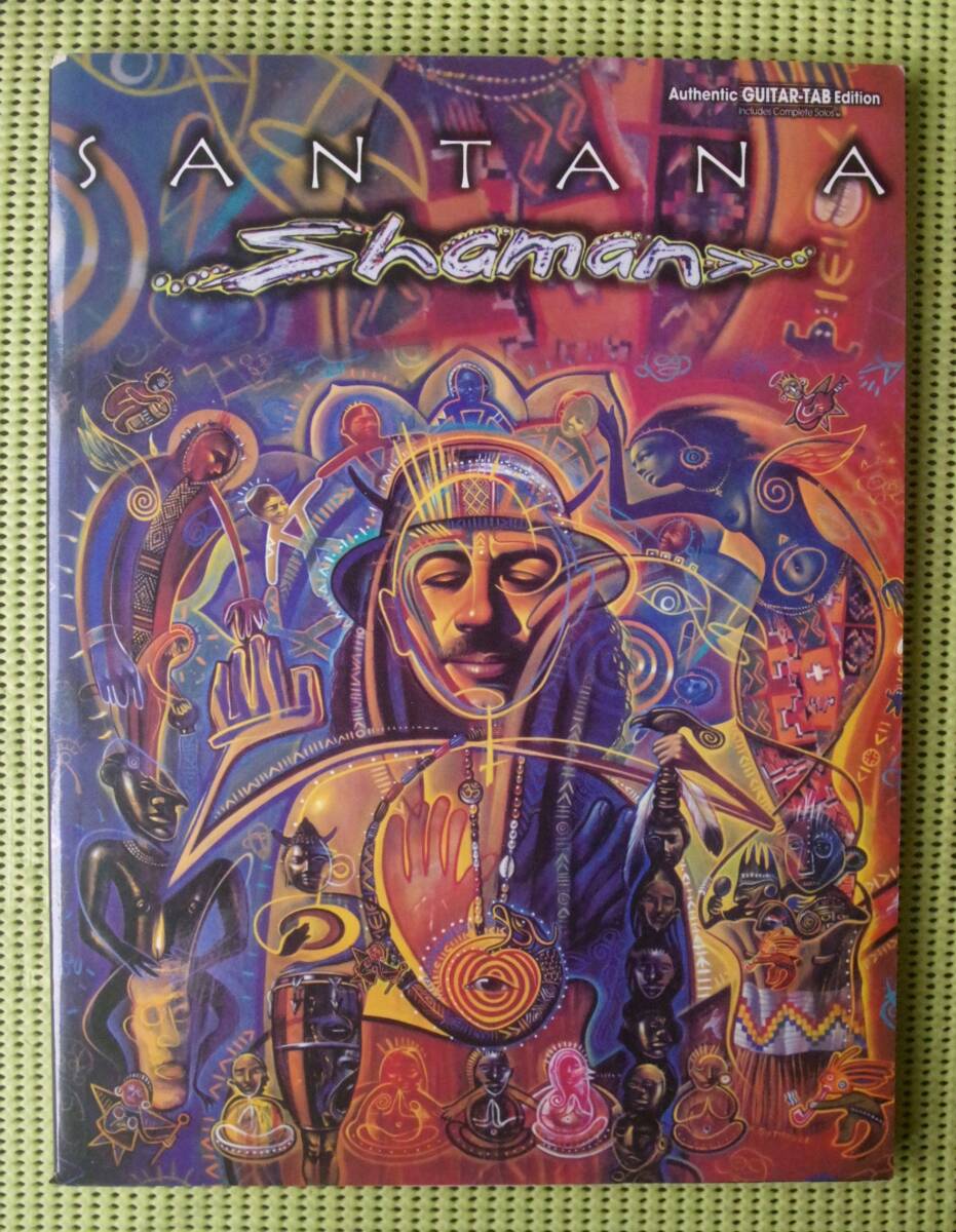 サンタナ シャーマン SANTANA SHAMAN TAB譜付ギタースコア ♪良好♪ 送料185円 カルロス・サンタナ拍卖