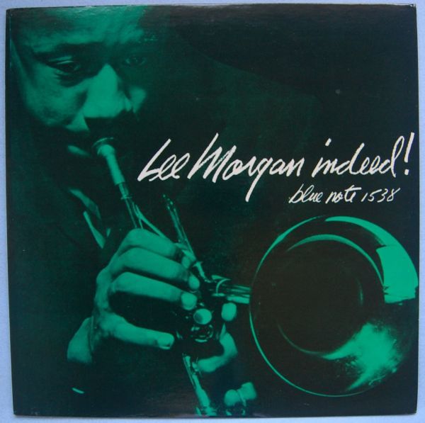 Lee Morgan - Indeed! BLP 1538 US盤 LP拍卖