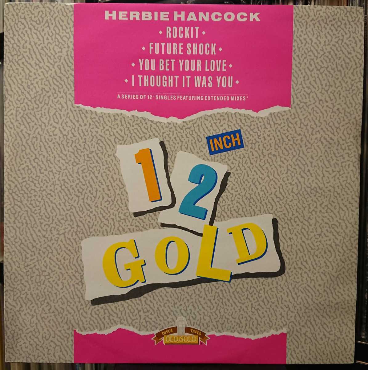 極美盤 Herbie Hancock - Rock It / Future Shock / You Bet Your Love / I Thought It Was You/1986 UK/Old Gold - OG 4001拍卖