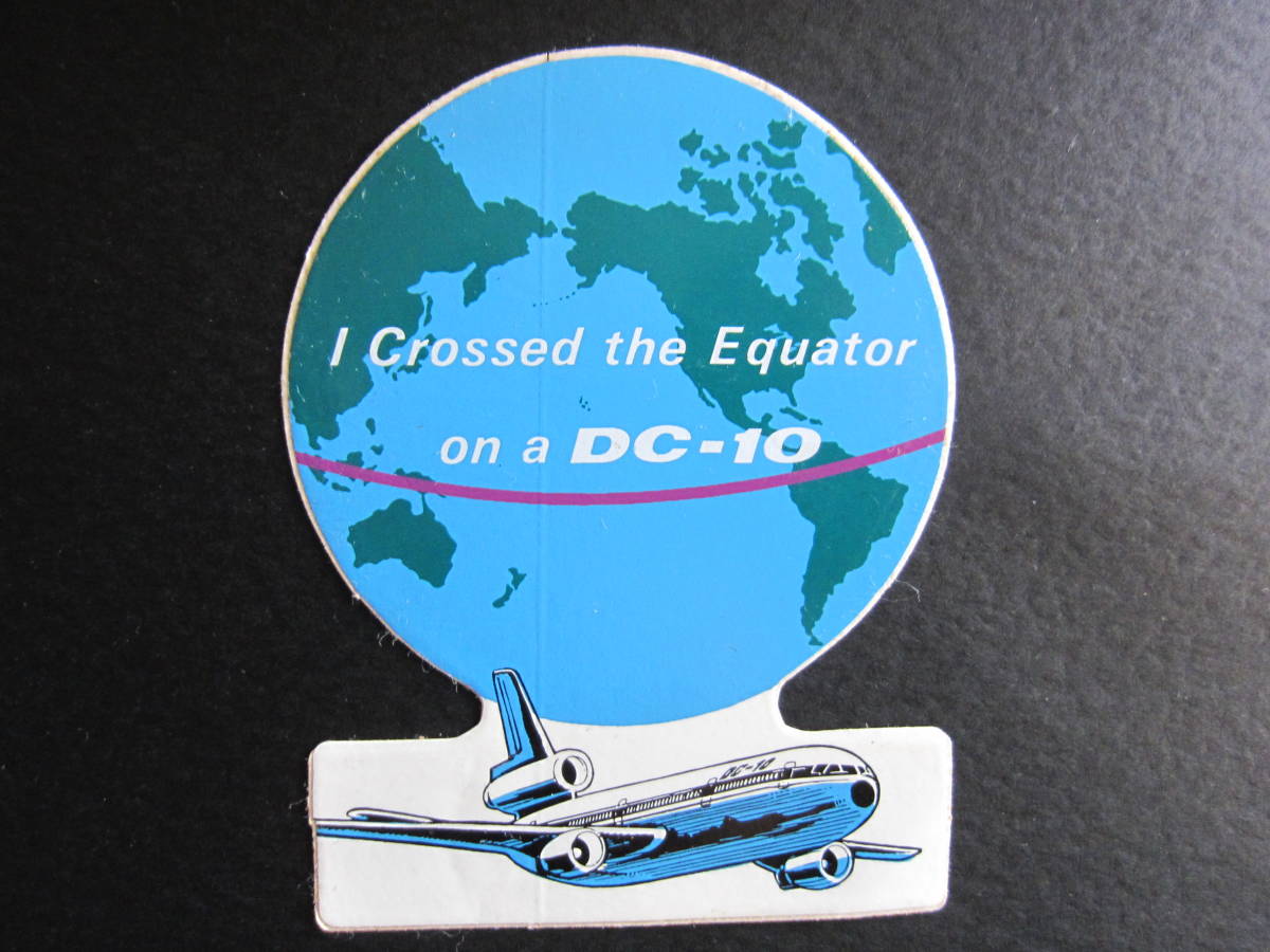 マクダネル・ダグラス■DC-10■I Crossed the Equator on a DC-10■赤道■ステッカー拍卖