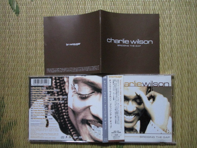 CD Charlie Wilson 「BRIDGING THE GAP」国内盤 帯付き CTCR-13142 盤に微かな傷らしきもの ジャケット・解説は綺麗 元GAP Band ファンク拍卖