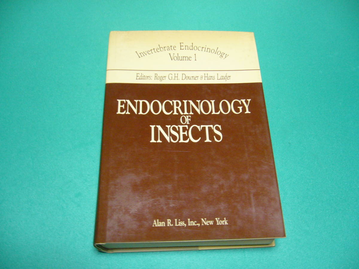 ☆Roger G.H.Downer & Hans Laufer(eds.): ENDOCRINOLOGY OF INSECTS☆拍卖