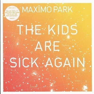 MAXIMO PARK/THE KIDS ARE SICK AGAIN/EU盤/新品7インチ②!!拍卖