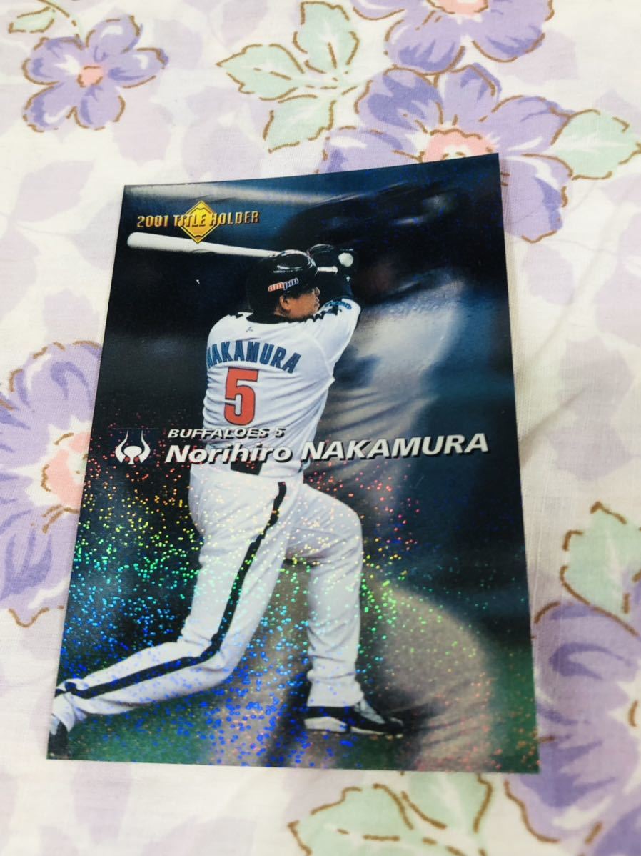 カルビープロ野球チップスカード スターカード キラ 大阪近鉄バファローズ 中村紀洋拍卖