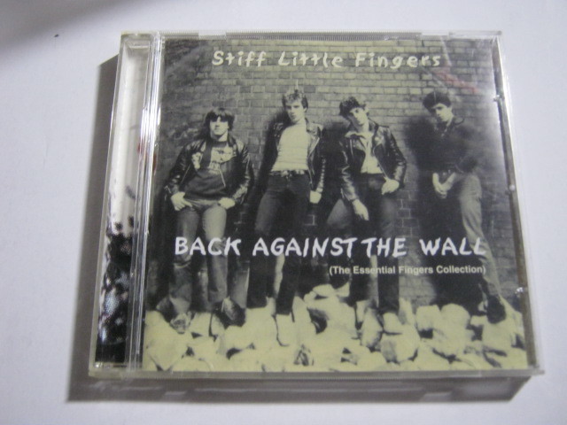 STIFF LITTLE FINGERS スティッフリトルフィンガーズ / BACK AGAINST THE WALL (ESSENTIAL FINGERS COLLECTION) E.U.CD拍卖