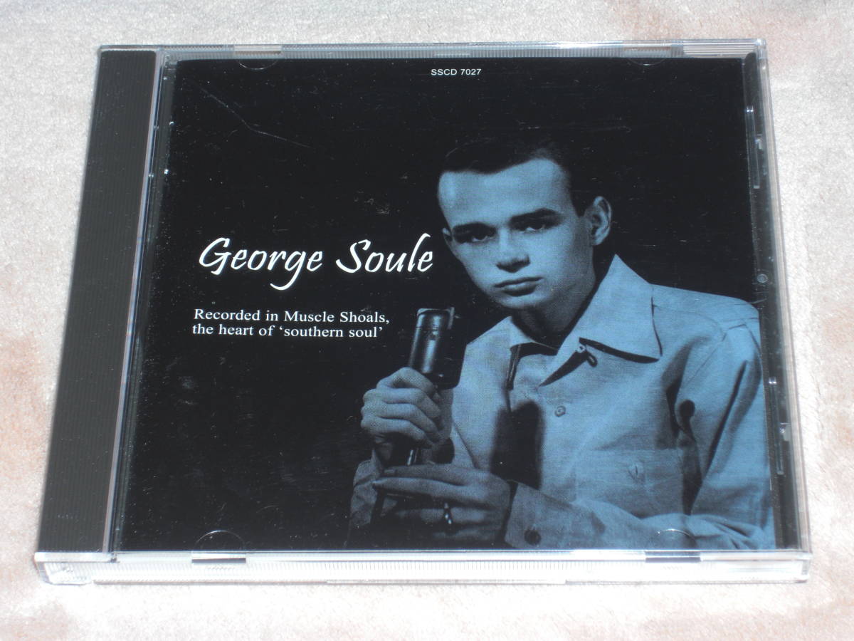 EU盤CD George Soule ー Let Me Be A Man -Recored in Muscle Shoals,The Heart of Southern Soul-(Soulscape Records SSCD 7027)J soul拍卖