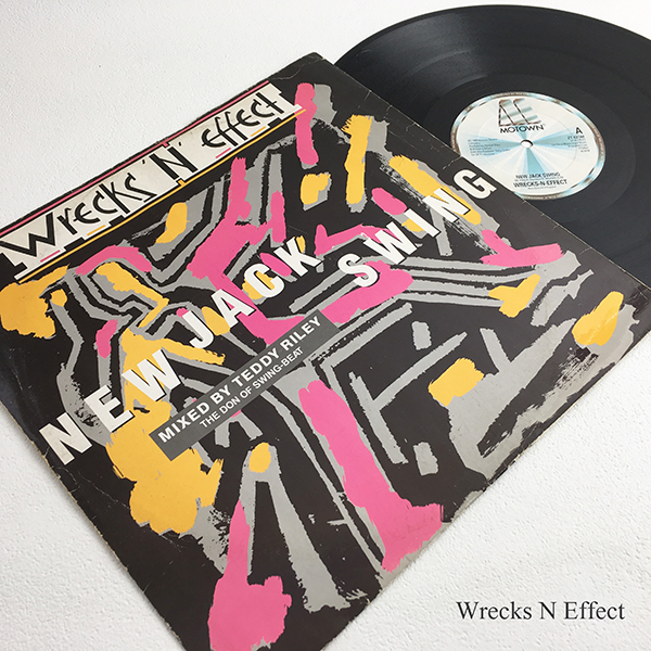 12 インチ Wrecks N Effect レックスン エフェクト New Jack Swing ヒップホップ HIPHOP ラップ MIX teddy riley Motown ZT 43148 レクスン拍卖