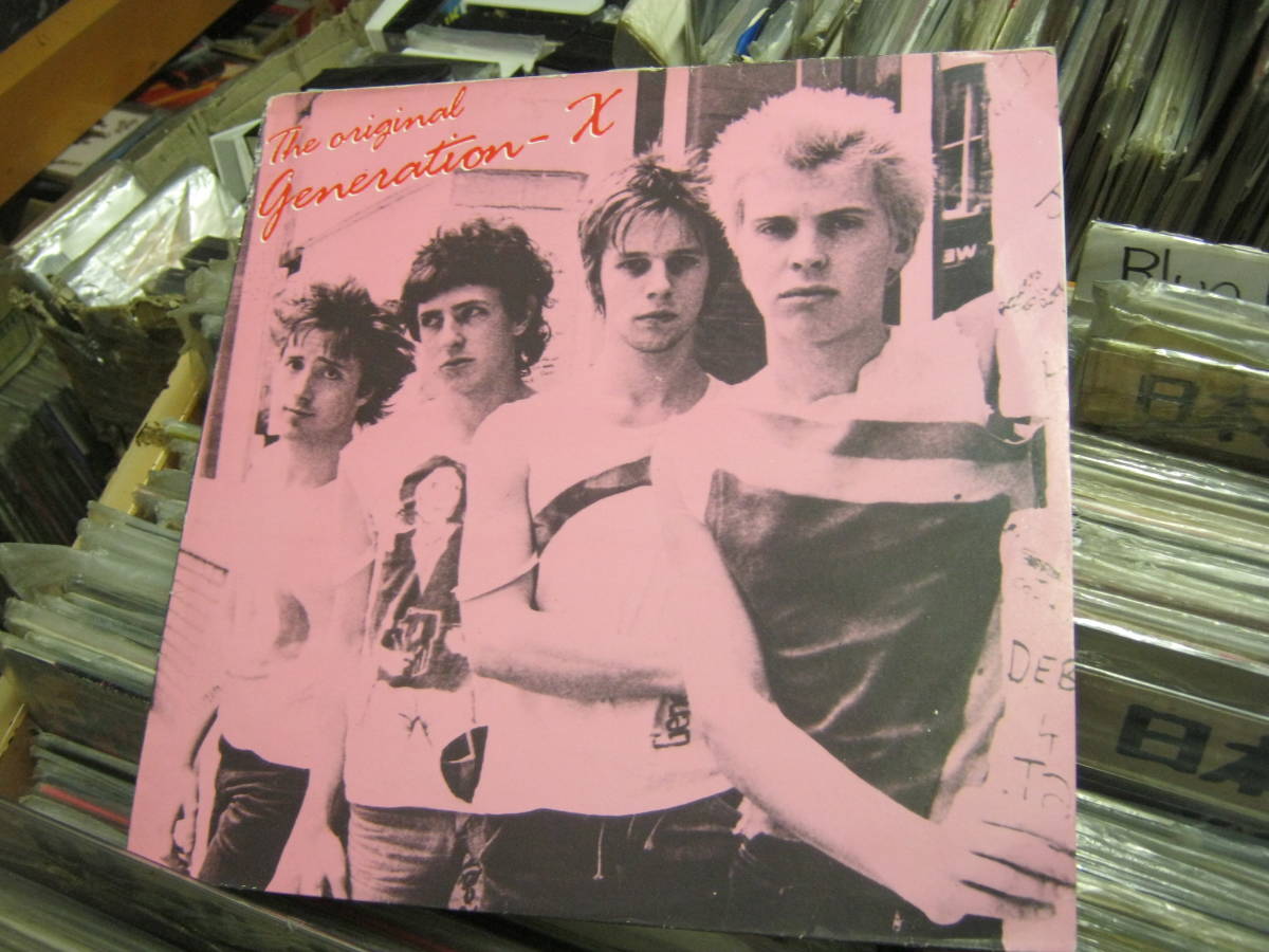 ジェネレーションX / ORIGINAL GENERATION X U.K.LP BILLY IDOL TONY JAMES SEX PISTOLS CHELSEA DAMNED BUZZCOCKS CLASH ADVERTS EATER拍卖