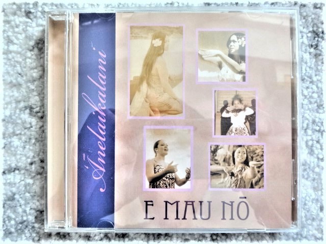 【 E Mau No / Anelaikalani 】ハワイアン 国内盤 日本語訳付 CDは4枚まで送料198円拍卖