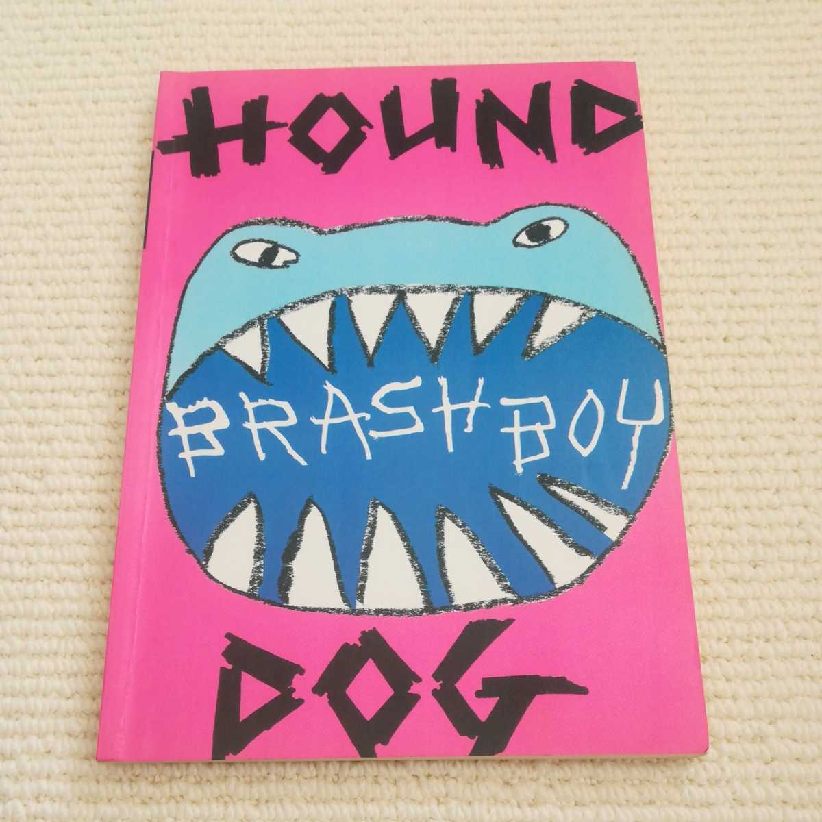 HOUND DOG BRASH BOY ハウンドドッグ バンドスコア拍卖