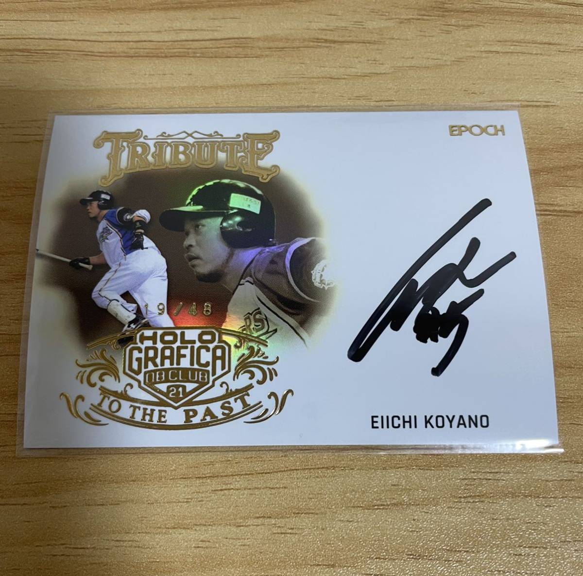 Epoch 2021 OB CLUB ホログラフィカ 北海道日本ハムファイターズ 小谷野栄一 直筆サインカード 48枚限定 TRIBUTE 金箔版 直書き版拍卖