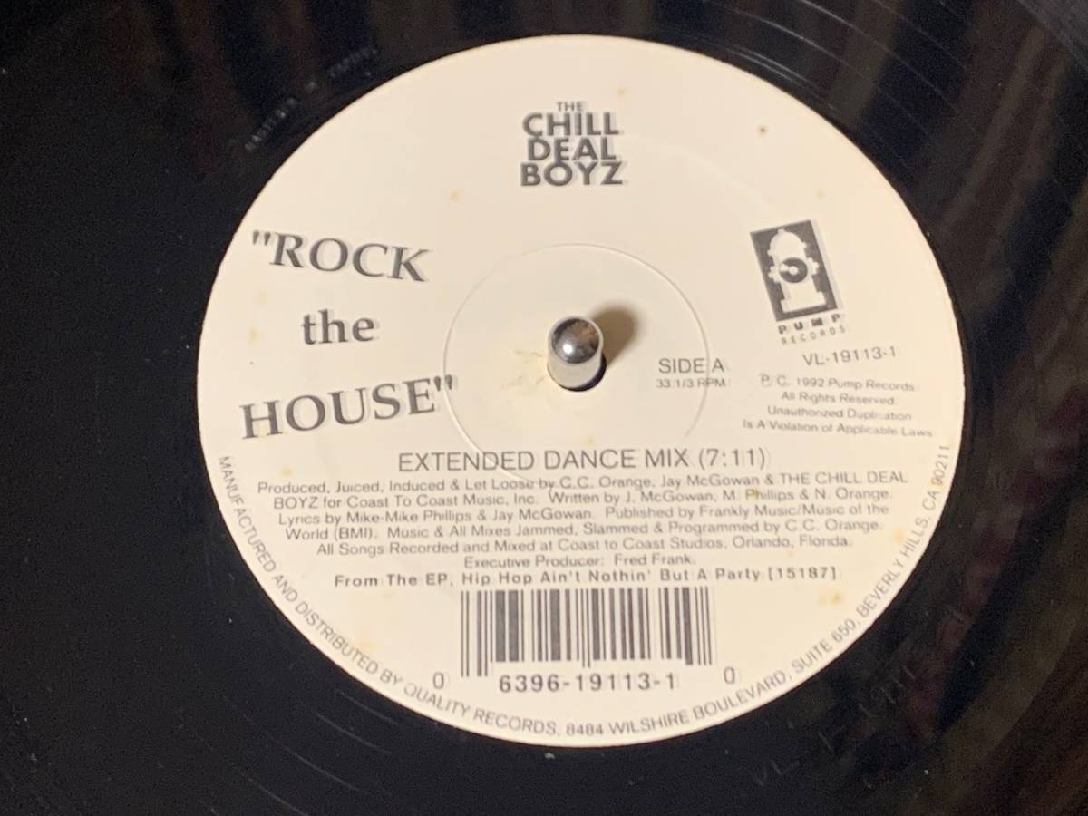 THE CHILL DEAL BOYZ ♪ROCK THE HOUSE US オリジナル拍卖