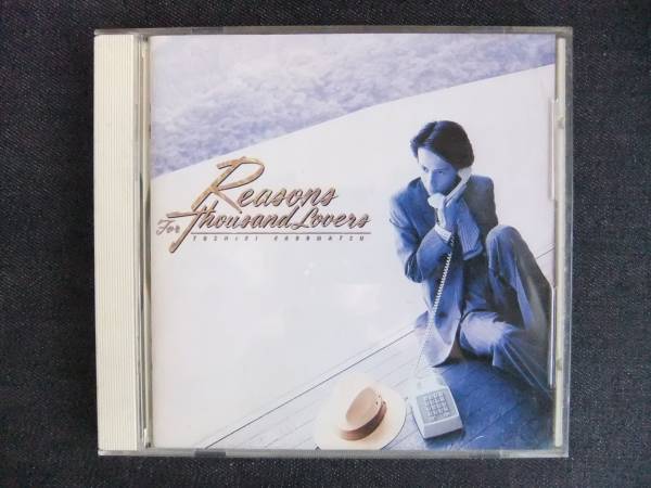 CDアルバム-4 角松敏生 REASONS FOR THOUSAND LOVERS拍卖