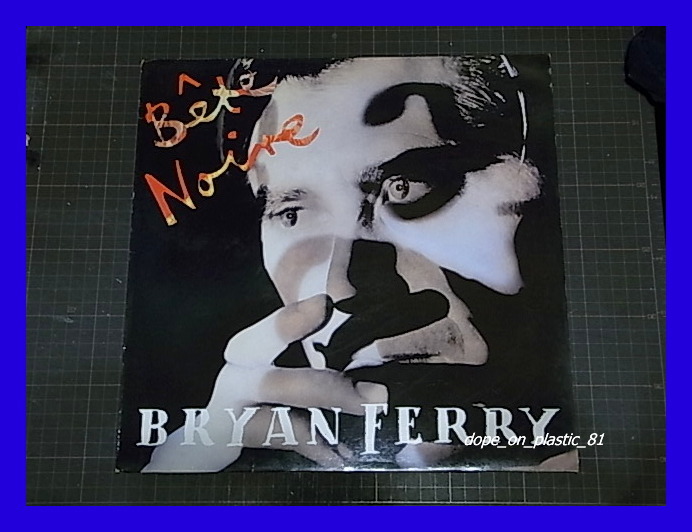 Bryan Ferry ブライアン・フェリー / Bete Noire/Virgin V2474/UK Original/5点以上で送料無料、10点以上で10%割引!!!/LP拍卖