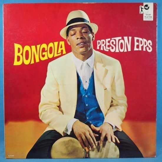 ■TOP RANKレコ MONO溝盤 エキゾ GROOVE★PRESTON EPPS/BONGOLA★送料無料(条件有り)多数出品中!★オリジナル名盤■拍卖