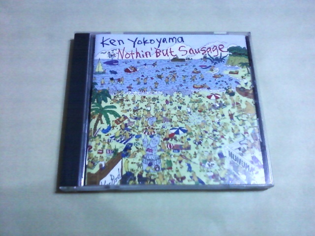 Ken Yokoyama ‐ Nothin' But Sausage☆ BBQ Chickens The Coke Ultra Brain Hi-STANDARD Namba69 ハイスタ拍卖