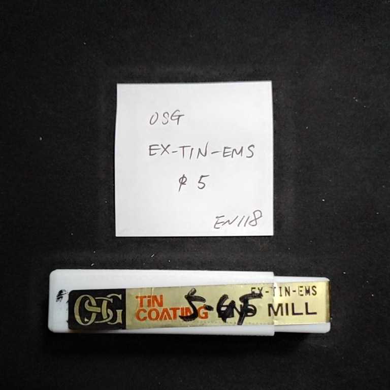 EN118 未使用 OSG コーティングエンドミル EX-TIN-EMS 5ミリ拍卖