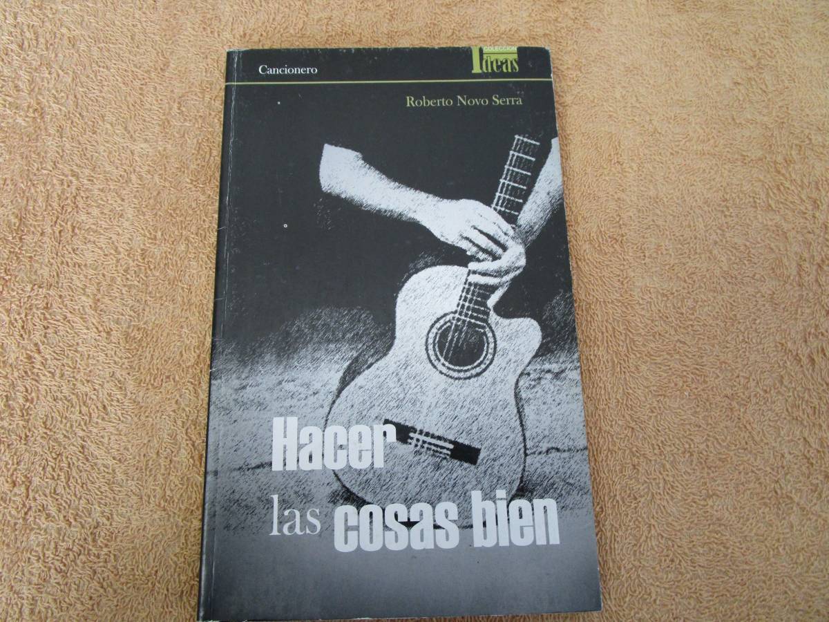 洋書 スペイン語 キューバ音楽 ロベルト・ノーボ・セーラRoberto Novo Serra「物事を正しく行うHacer Las Cosas Bien」2009年拍卖