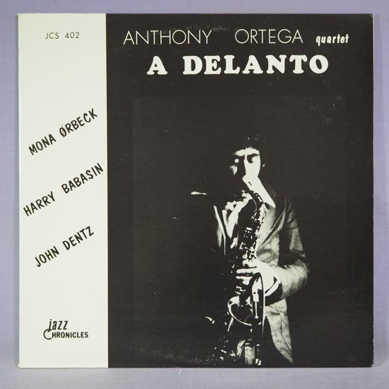 ■美盤! マイナー JAZZ CHRONICLES!★ANTHONY ORTEGA/A DELANTO★送料無料(条件有り)多数出品中!★オリジナル名盤■拍卖