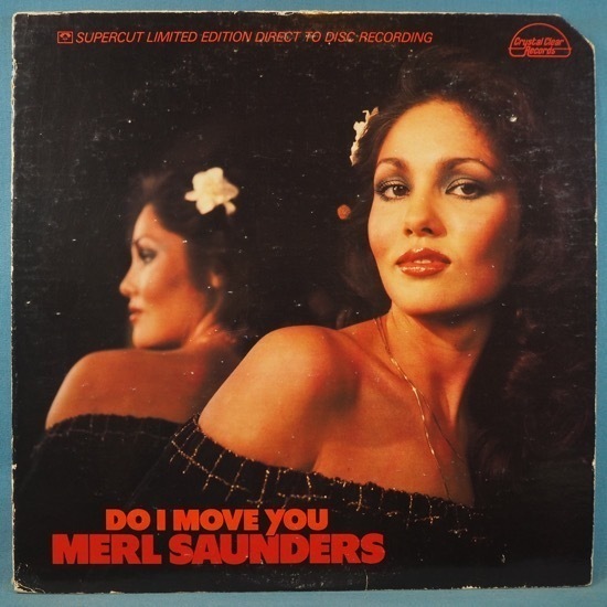 ■素敵でSoulfulな女性VOCAL有り!★MERL SAUNDERS/DO I MOVE YOU★送料無料(条件有り)多数出品中!★オリジナル名盤■拍卖