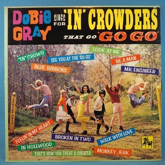 ■CHARGERレコ!★DOBIE GRAY/IN CROWDERS THAT GO GO★送料無料(条件有り)多数出品中!★オリジナル名盤■拍卖