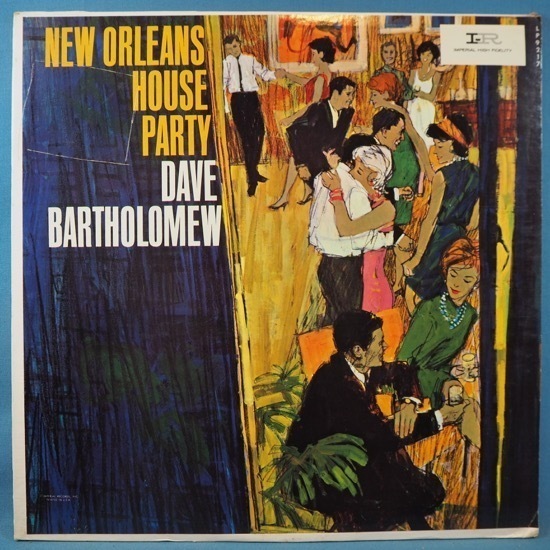■IMPERIALS RECORDS!★DAVE BARTHOLOMEW/NEW ORLEANS HOUSE PARTY★送料無料(条件有り)多数出品中!★オリジナル名盤■拍卖